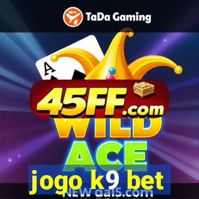 jogo k9 bet
